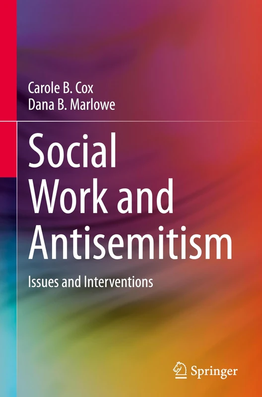 Social Work and Antisemitism: Issues and Interventions