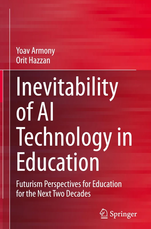 Inevitability of AI Technology in Education: Futurism Perspectives for Education for the Next Two Decades
