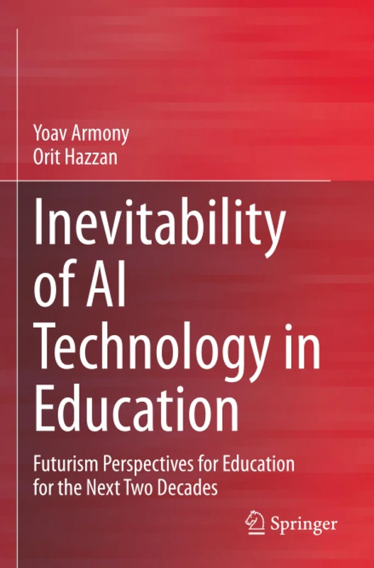 Inevitability of AI Technology in Education: Futurism Perspectives for Education for the Next Two Decades