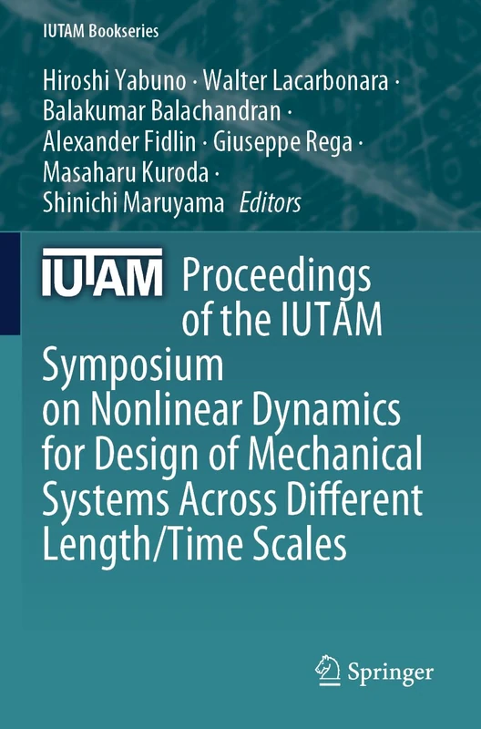 Springer IUTAM Symposium Nonlinear Dynamics Book Series 43