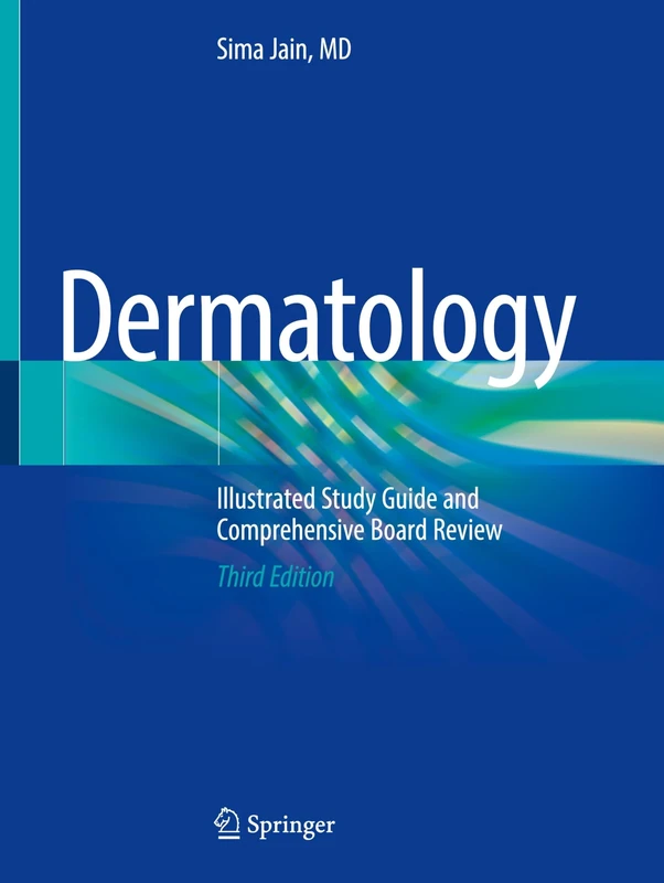 Dermatology: Illustrated Study Guide and Comprehensive Board Review