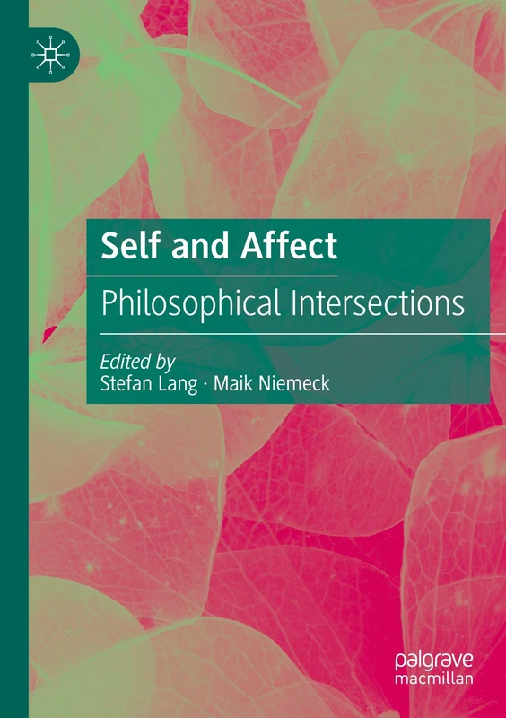 Self and Affect: Philosophical Intersections