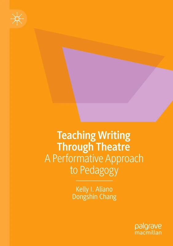 Macmillan Teaching Writing Through Theatre - Performing Arts Book