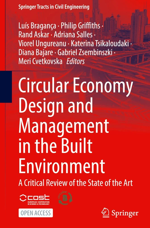 Circular Economy Design and Management in the Built Environment: A Critical Review of the State of the Art (Springer Tracts in Civil Engineering)