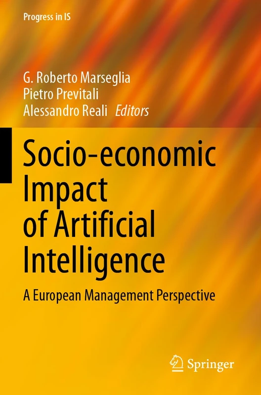 Socio-economic Impact of Artificial Intelligence: A European Management Perspective (Progress in IS)