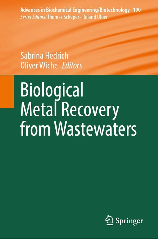 Springer Biological Metal Recovery from Wastewaters - Vol 190