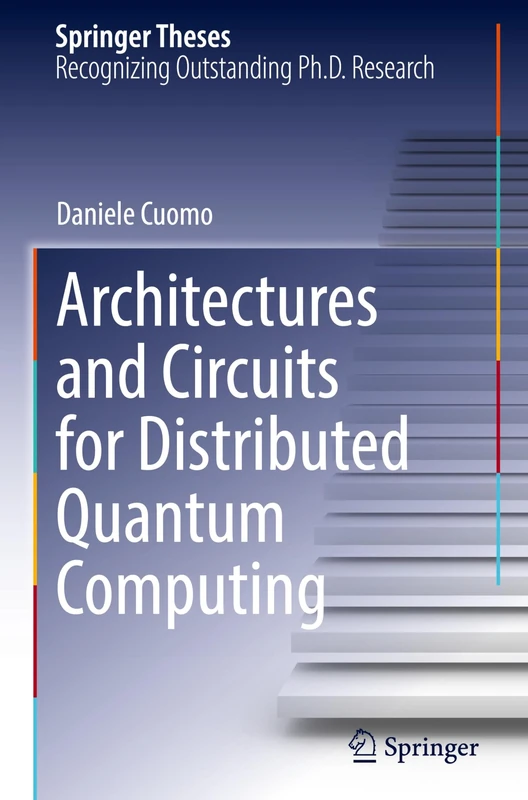 Springer Architectures and Circuits for Distributed Quantum Computing
