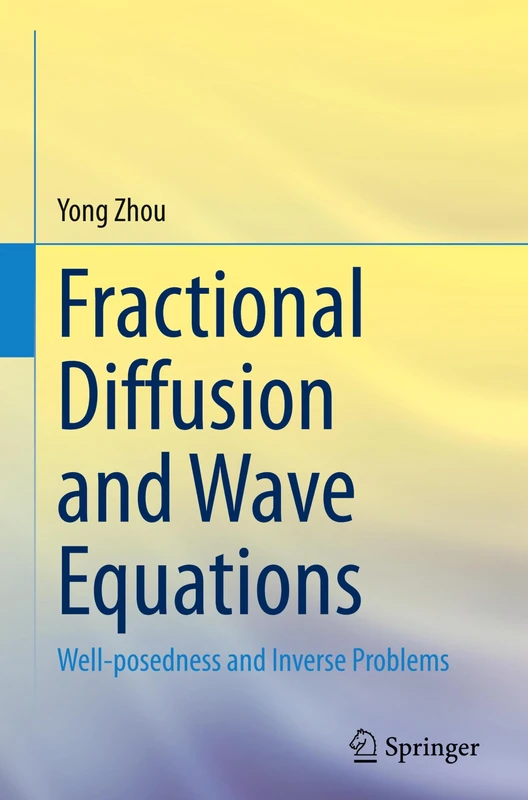 Fractional Diffusion and Wave Equations: Well-posedness and Inverse Problems