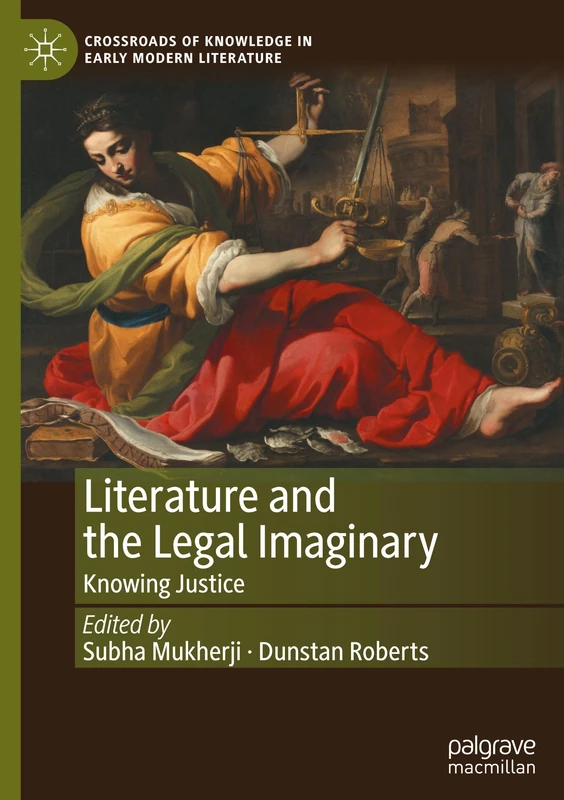 Macmillan Literature and the Legal Imaginary: Knowing Justice 4