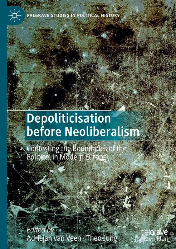 Macmillan Depoliticisation before Neoliberalism - History Book