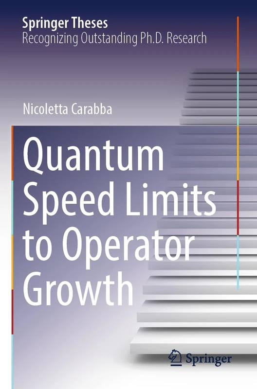 Quantum Speed Limits to Operator Growth (Springer Theses)