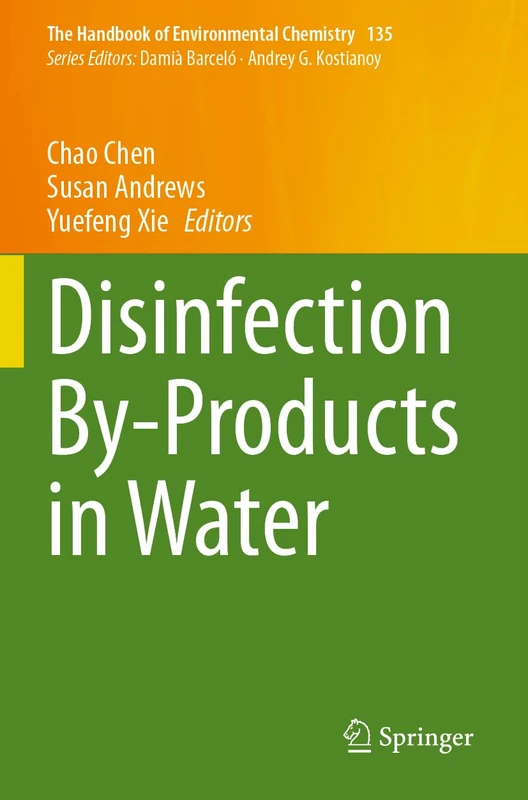 Disinfection By-Products in Water (The Handbook of Environmental Chemistry, 135)