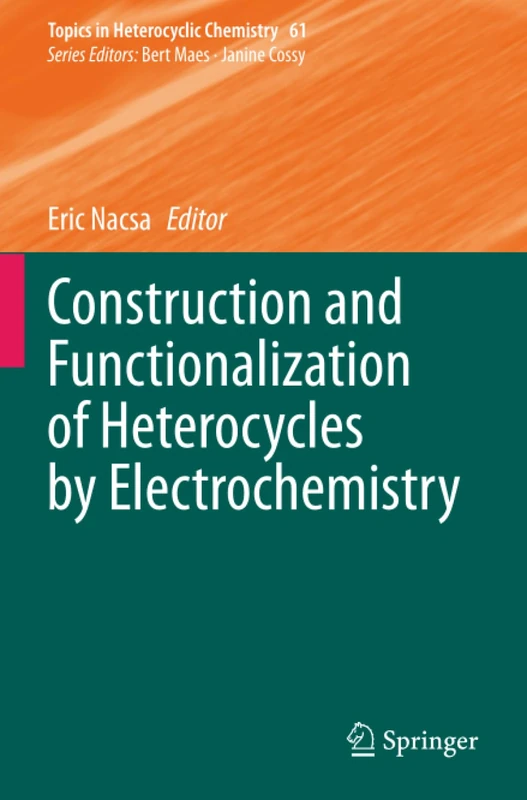 Construction and Functionalization of Heterocycles by Electrochemistry
