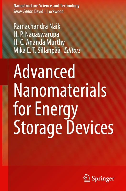 Advanced Nanomaterials for Energy Storage Devices (Nanostructure Science and Technology)
