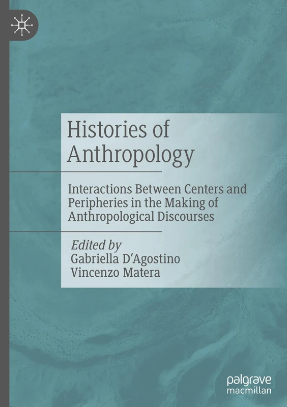 MACMILLAN Histories of Anthropology - Academic Book