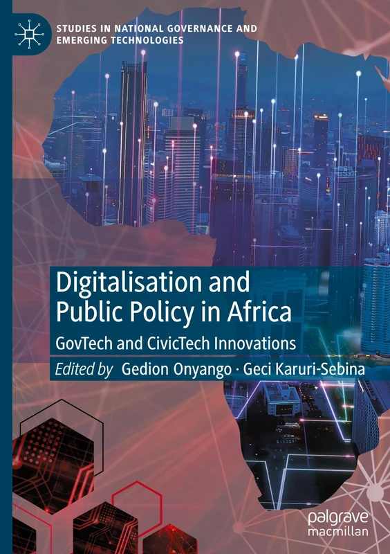 Macmillan Digitalisation and Public Policy in Africa Book