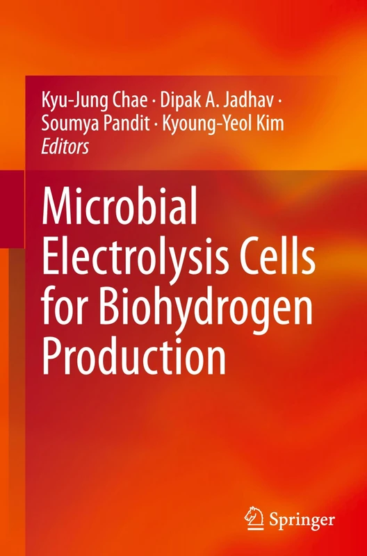 Springer - Microbial Electrolysis Cells for Biohydrogen Production