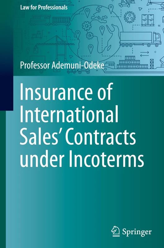 Insurance of International Sales' Contracts under Incoterms (Law for Professionals)