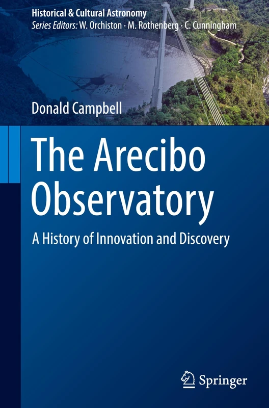 Springer - The Arecibo Observatory: History of Astronomy