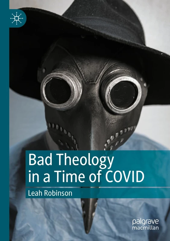 Bad Theology in a Time of COVID