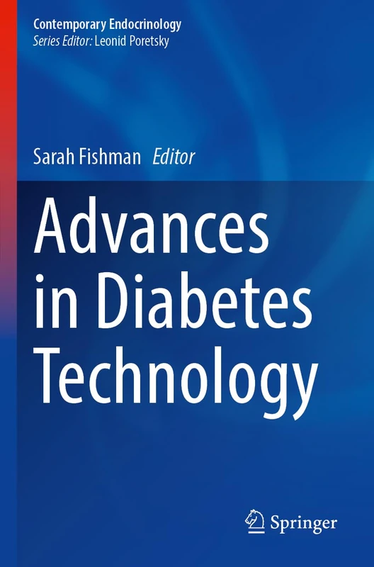 Advances in Diabetes Technology (Contemporary Endocrinology)