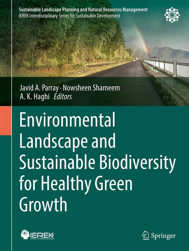 Environmental Landscape and Sustainable Biodiversity for Healthy Green Growth (Sustainable Landscape Planning and Natural Resources Management)
