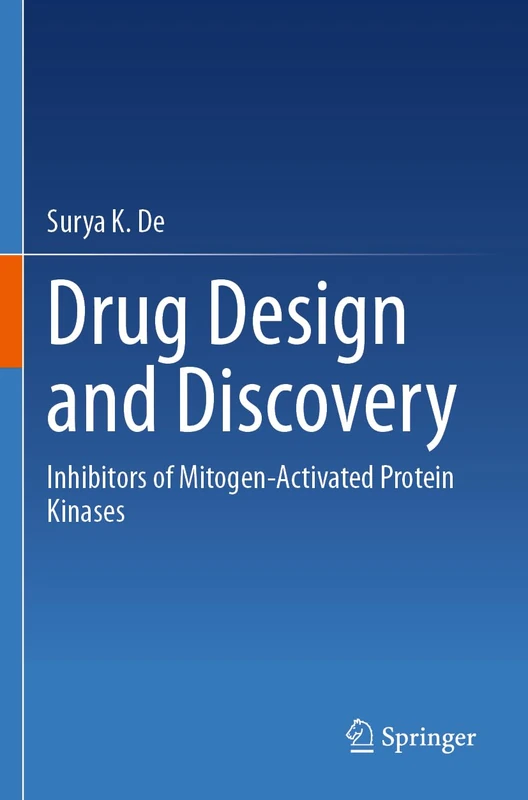 Drug Design and Discovery: Inhibitors of Mitogen-Activated Protein Kinases
