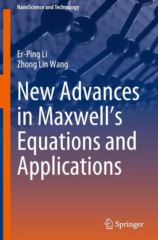 Springer - New Advances in Maxwell's Equations and Applications