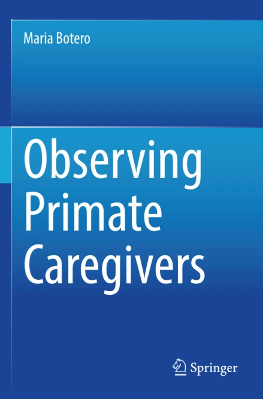 Observing Primate Caregivers