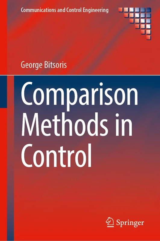 Comparison Methods in Control (Communications and Control Engineering)
