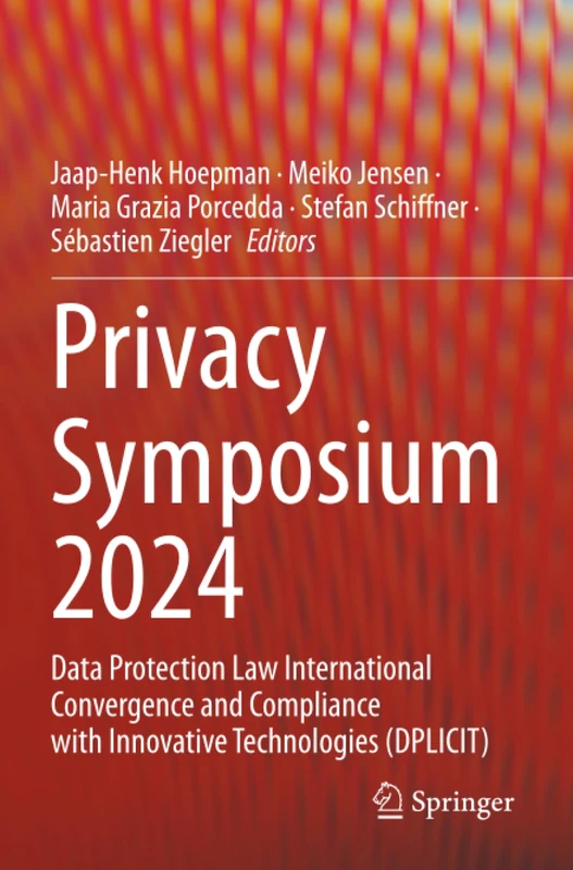 Privacy Symposium 2024: Data Protection Law International Convergence and Compliance with Innovative Technologies (DPLICIT)