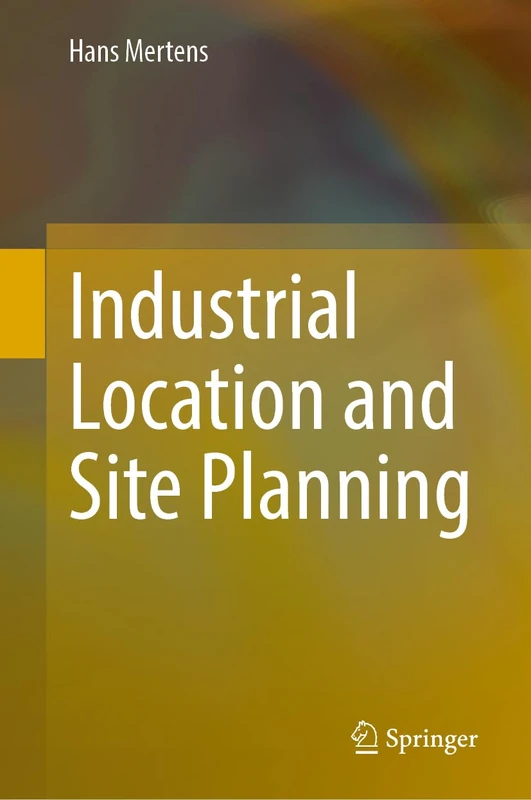 Springer Industrial Location and Site Planning Book