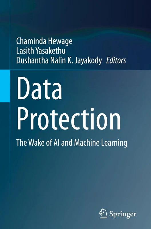 Data Protection: The Wake of AI and Machine Learning