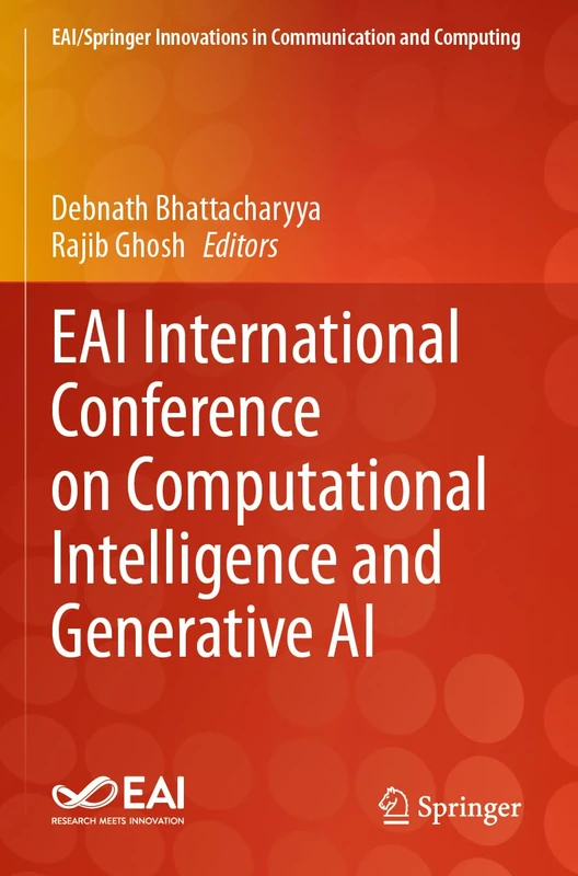 EAI International Conference on Computational Intelligence and Generative AI (EAI/Springer Innovations in Communication and Computing)