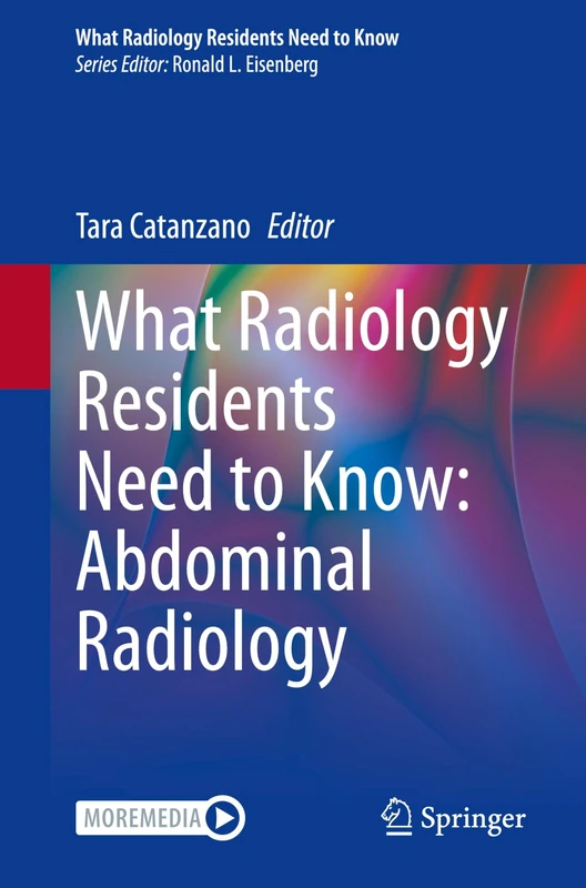 What Radiology Residents Need to Know: Abdominal Radiology