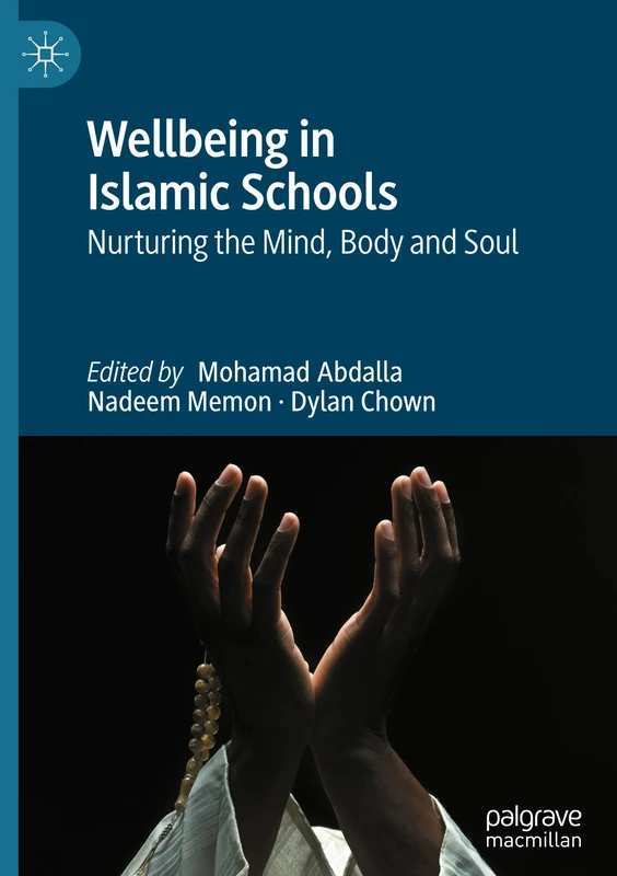 Macmillan Wellbeing in Islamic Schools - Nurturing Mind and Soul