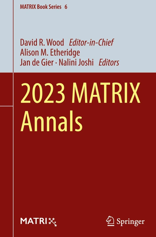 2023 MATRIX Annals: 6 (MATRIX Book Series, 6)