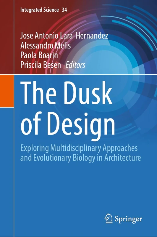 Springer - The Dusk of Design Architecture Book (Integrated Science)