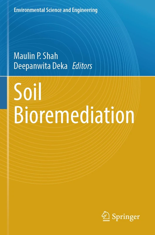 Soil Bioremediation (Environmental Science and Engineering)