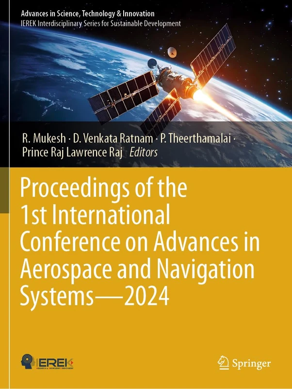Proceedings of the 1st International Conference on Advances in Aerospace and Navigation Systems - 2024 (Advances in Science, Technology & Innovation)