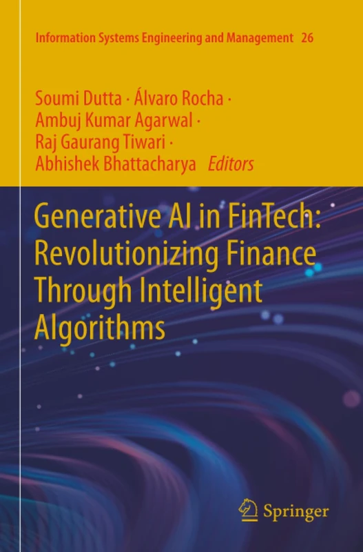 Generative AI in FinTech: Revolutionizing Finance Through Intelligent Algorithms (Information Systems Engineering and Management)
