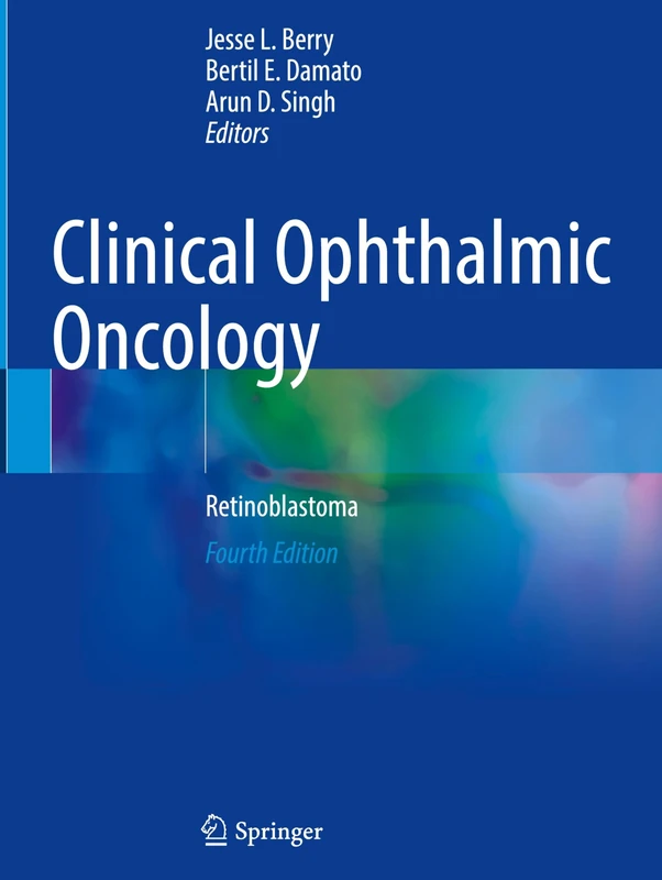 Clinical Ophthalmic Oncology: Retinoblastoma
