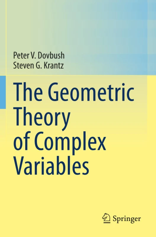 The Geometric Theory of Complex Variables