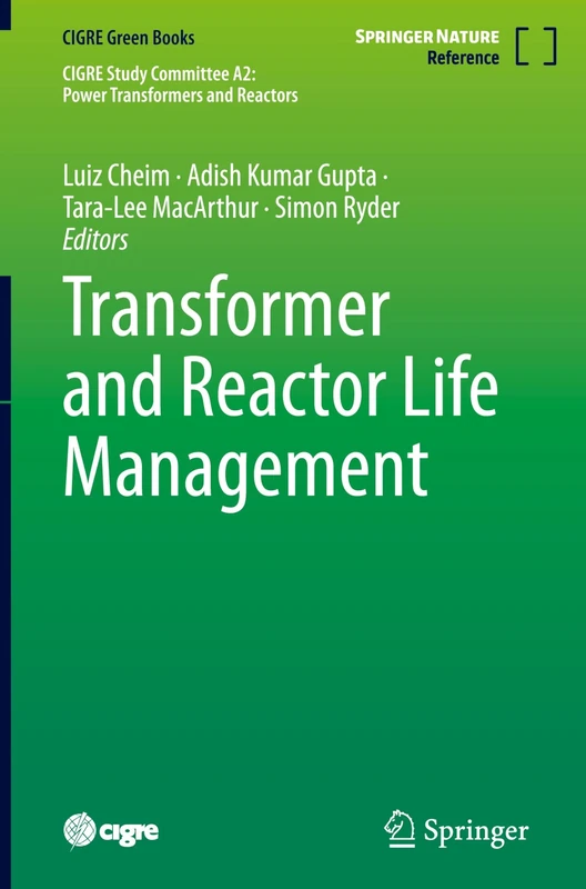 Transformer and Reactor Life Management (CIGRE Green Books)