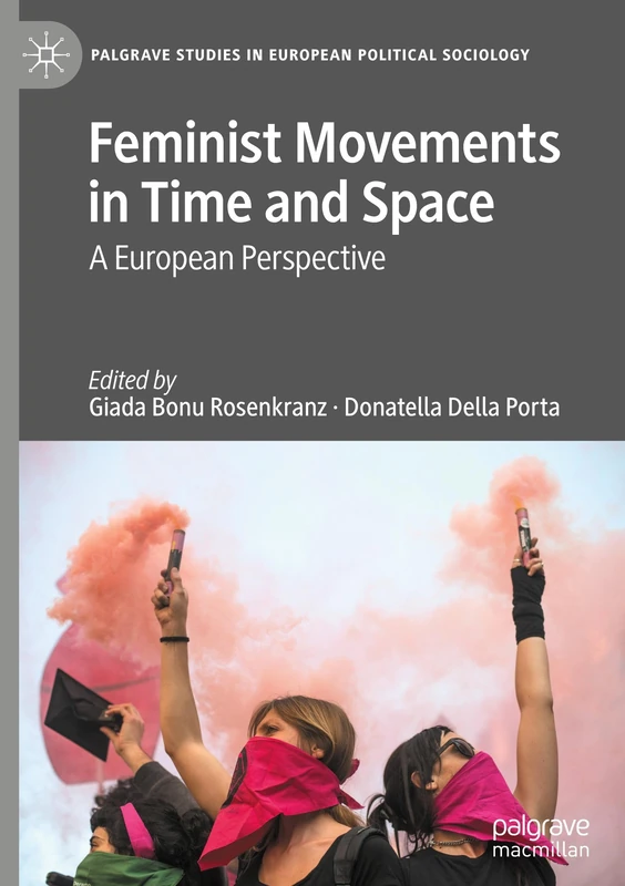 MACMILLAN Feminist Movements in Time and Space - Book