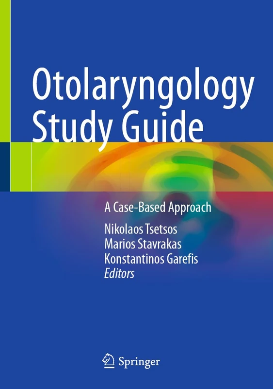 Otolaryngology Study Guide: A Case-Based Approach