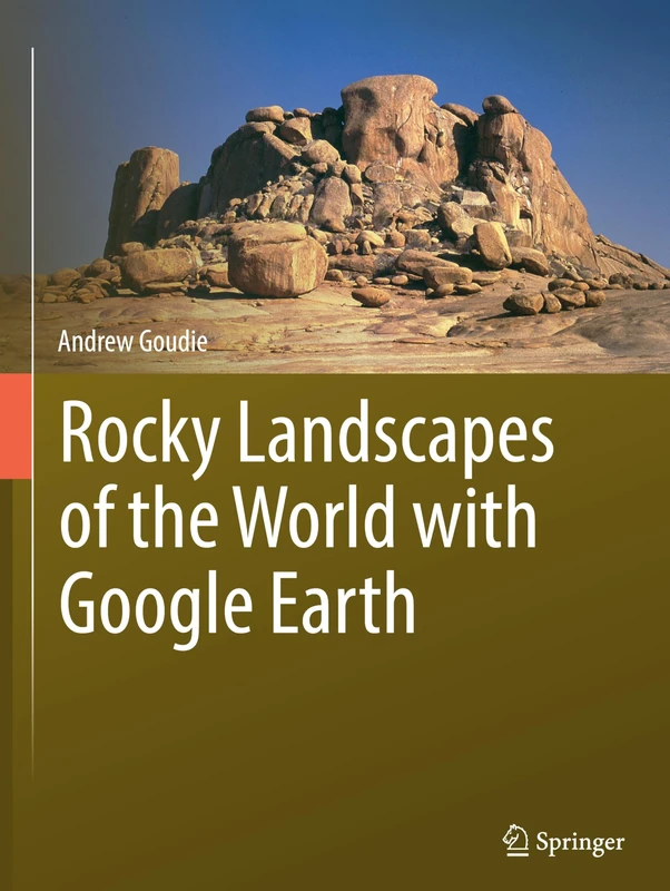 Rocky Landscapes of the World with Google Earth