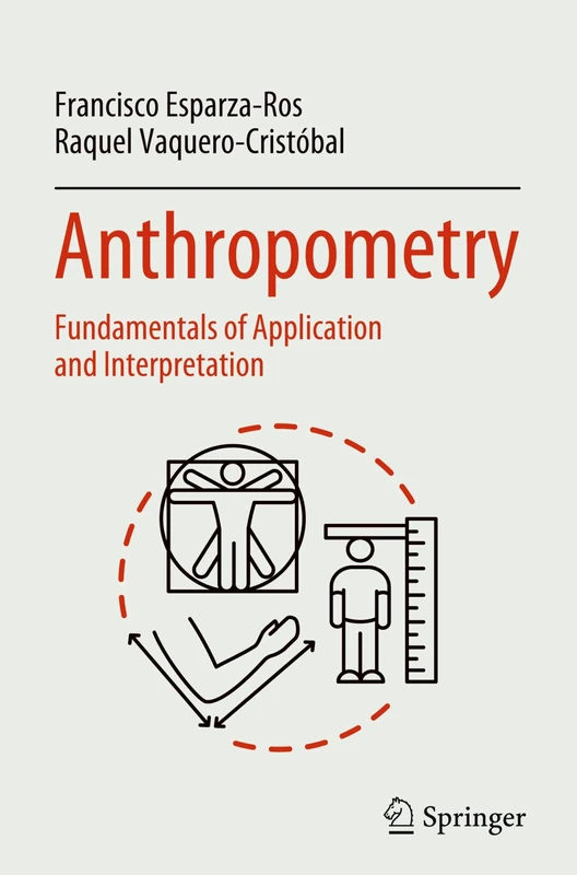 Anthropometry: Fundamentals of Application and Interpretation