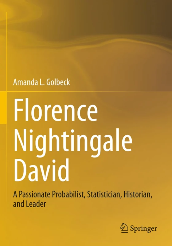 Florence Nightingale David: A Passionate Probabilist, Statistician, Historian, and Leader - Image 1