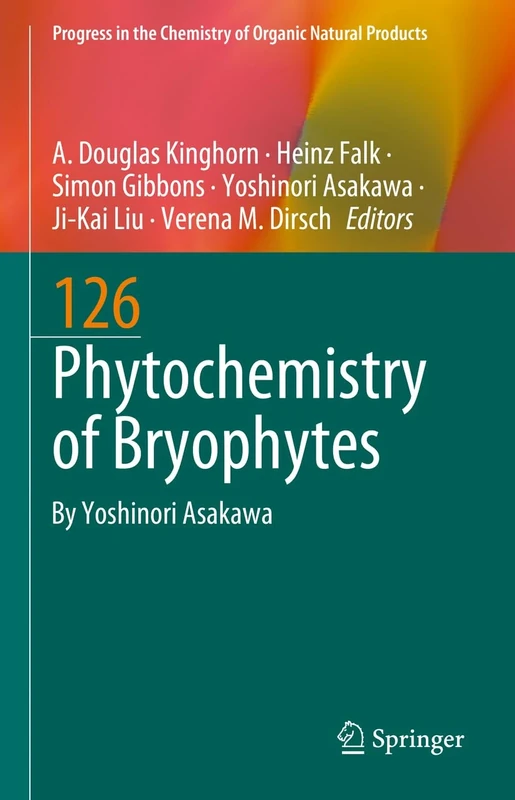Phytochemistry of Bryophytes: 126 (Progress in the Chemistry of Organic Natural Products, 126)